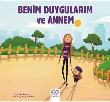 Benim Duygularım ve Annem - 1