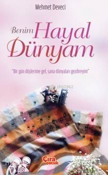 Benim Hayal Dünyam - 1