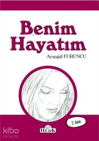 Benim Hayatım - 1