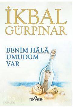 Benim Hâlâ Umudum Var - 1