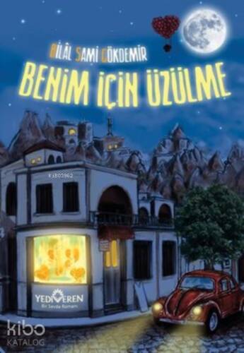 Benim İçin Üzülme - 1