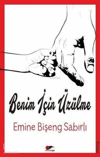 Benim İçin Üzülme - 1