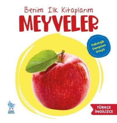 Benim İlk Kitaplarım: Meyveler - 1