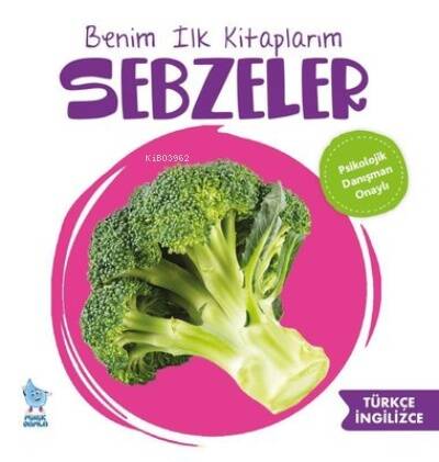 Benim İlk Kitaplarım: Sebzeler - 1