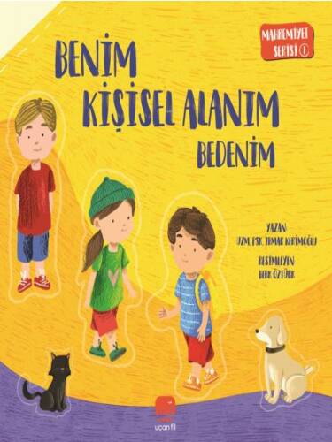 Benim Kişisel Alanım - Bedenim;Mahremiyet Serisi 1 - 1