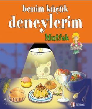 Benim Küçük Deneylerim - Mutfak - 1