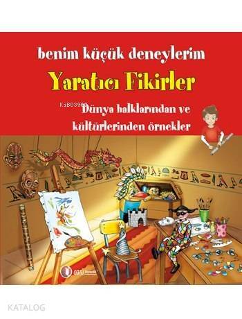 Benim Küçük Deneylerim - Yaratıcı Fikirler - 1