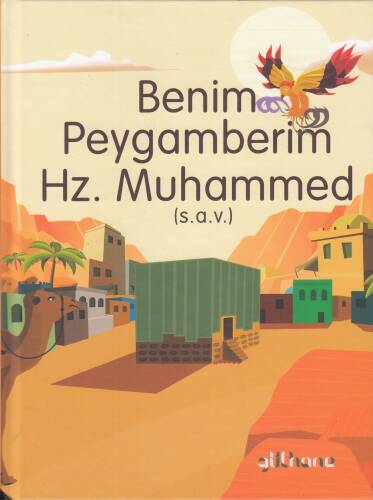 Benim Peygamberim Hz. Muhammed (S.A.V.) - 1