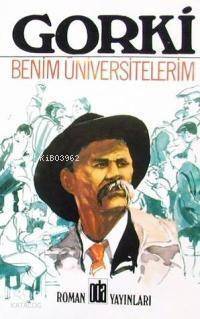 Benim Üniversitelerim - 1