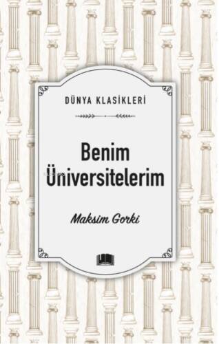 Benim Üniversitelerim - 1