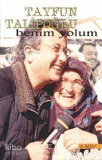 Benim Yolum - 1