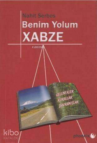 Benim Yolum Xabze - 1