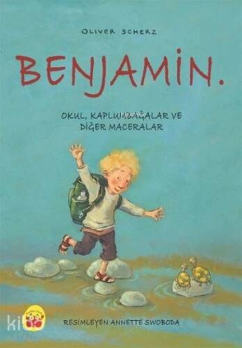 Benjamin. Okul, Kaplumbağalar ve Diğer Maceralar - 1