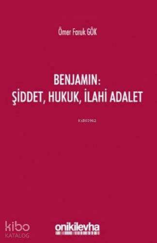 Benjamin,Şiddet,Hukuk, İlahi Adalet - 1