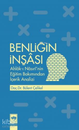 Benliğin İnşâsı - 1