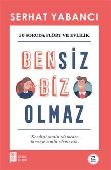 Bensiz Biz Olmaz - 1