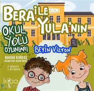 Bera ile Yula'nın Okul Yolu Oyunları Beyin Vizyon - 1