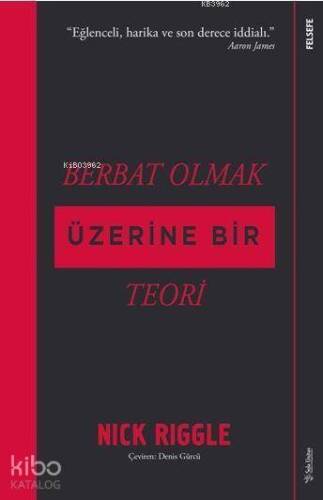 Berbat Olmak Üzerine Bir Teori - 1