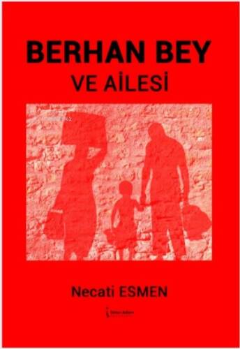 Berhan Bey Ve Ailesi - 1