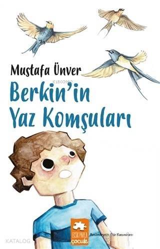 Berkin'in Yaz Komşuları - 1