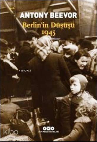 Berlin'in Düşüşü 1945 - 1