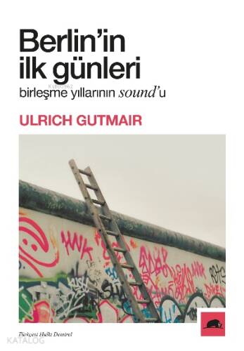 Berlin’in İlk Günleri;Birleşme Yıllarının Sound’u - 1