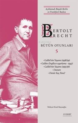 Bertolt Brecht Bütün Oyunları 5 - Açıklamalı Büyük Berlin ve Frankfurt Baskısı - 1