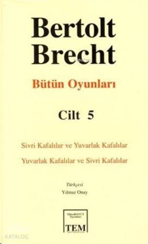 Bertolt Brecht - Bütün Oyunları Cilt: 5 (Ciltli) - 1