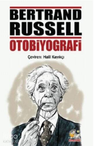 Bertrand Russel Otobiyografi - 1