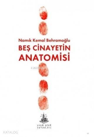 Beş Cinayetin Anatomisi - 1