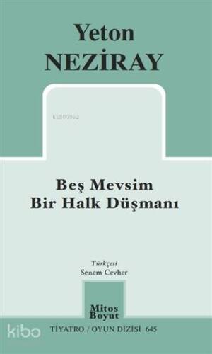 Beş Mevsim Bir Halk Düşmanı Tiyatro; Oyun Dizisi 645 - 1