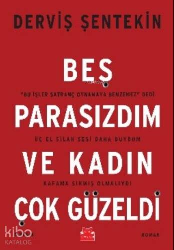 Beş Parasızdım ve Kadın Çok Güzeldi - 1