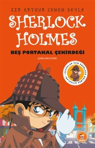 Beş Portakal Çekirdeği - Sherlock Holmes - 1