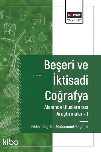 Beşeri ve İktisadi Coğrafya Alanında Araştırmalar I - 1