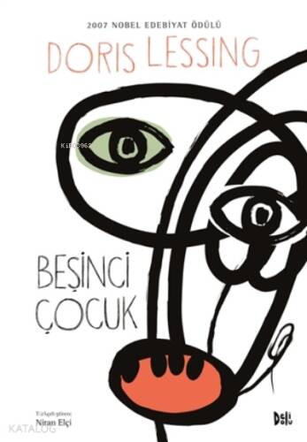 Beşinci Çocuk;2007 Nobel Edebiyat Ödülü - 1