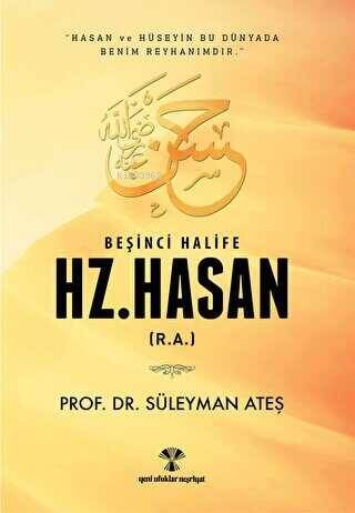 Beşinci Halife Hz. Hasan (R.A) - 1