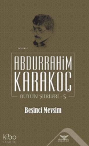 Beşinci Mevsim;Bütün Şiirleri 5 - 1