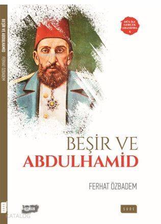 Beşir ve Abdulhamid - 1