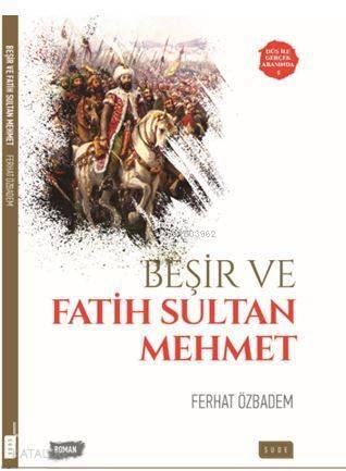 Beşir ve Fatih Sultan Mehmet - 1