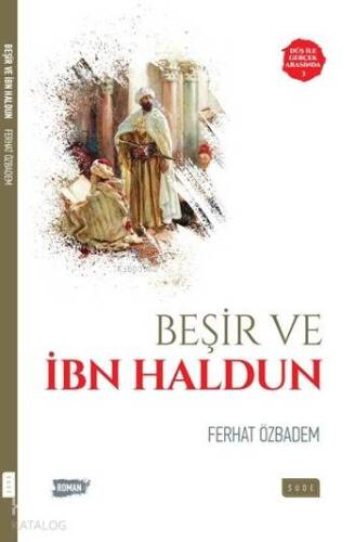 Beşir ve İbn Haldun; Düş ile Gerçek Arasında 3 - 1