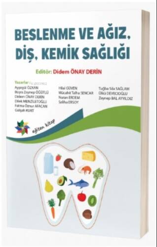 Beslenme Ve Ağız , Diş , Kemik Sağılığı - 1