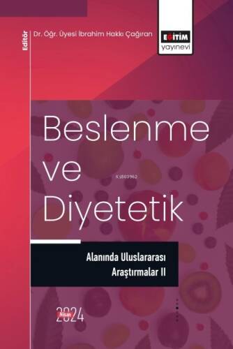 Beslenme ve Diyet Alanında Uluslararası Araştırmalar II - 1