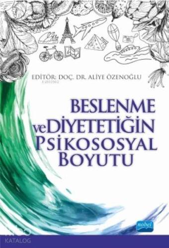 Beslenme ve Diyetetiğin Psikososyal Boyutu - 1