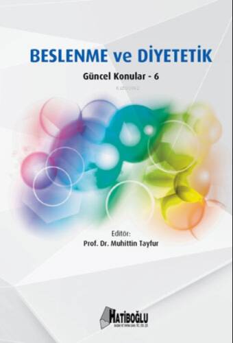 Beslenme ve Diyetetik ;Güncel Konular – 6 - 1