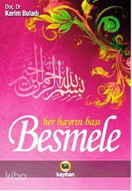 Besmele - Her Hayrın Başı - 1