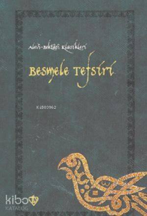 Besmele Tefsiri; Alevi Bektaşi Klasikleri 1 - 1