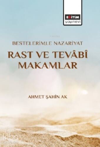 Bestelerimle Nazariyat Rast Ve Tevâbî Makamlar - 1