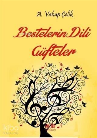 Bestelerin Dili Güfteler - 1