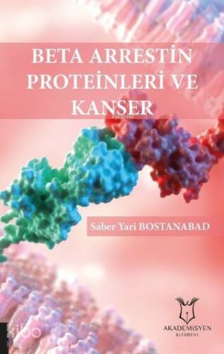 Beta Arrestin Proteinleri ve Kanser - 1