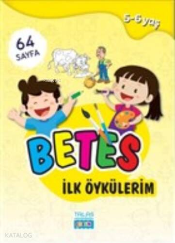 Betes İlk Öykülerim - 1